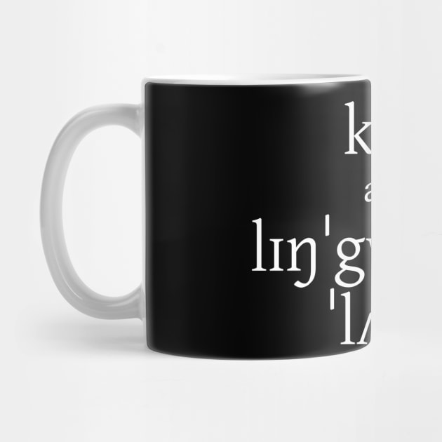 Cat And Linguistics Lover by Kupla Designs